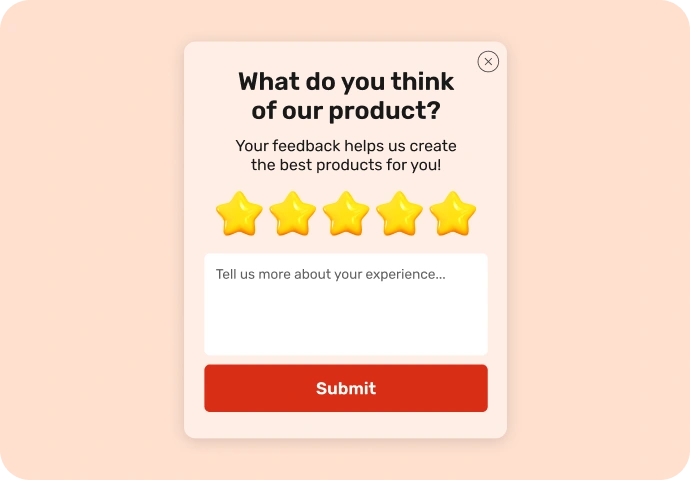 Make popups on websites to get customer feedback