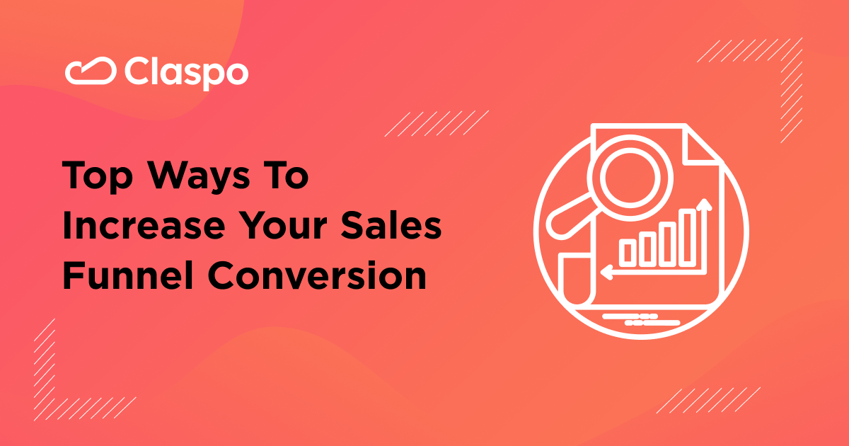 Top Ways to Increase Your Sales Funnel Conversion — Claspo.io