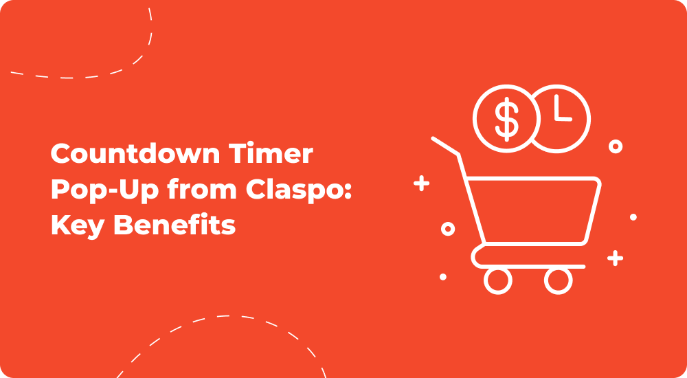 Countdown_Timer_Pop_Up_from_Claspo_ Key_Benefits