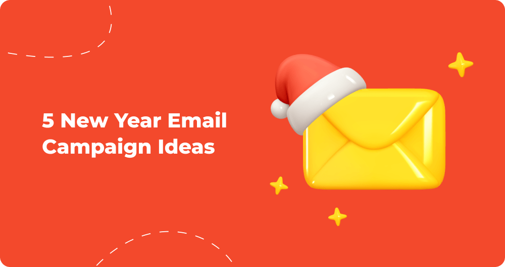 5_New_Year_Email_Campaign_Ideas