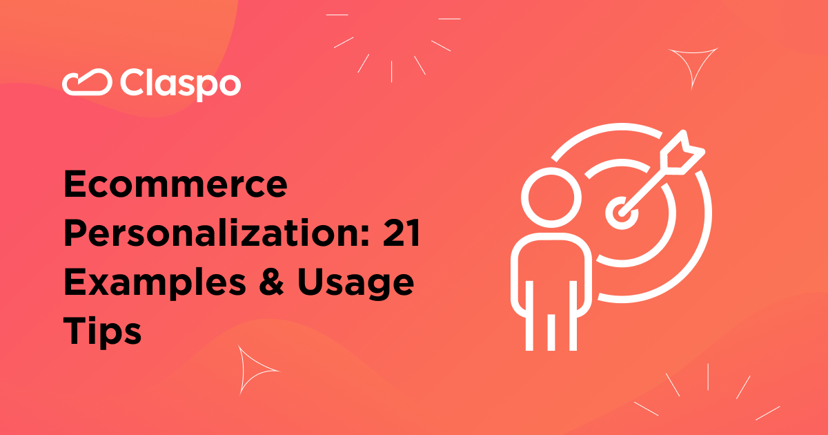 19 Examples of Ecommerce Personalization — Claspo.io